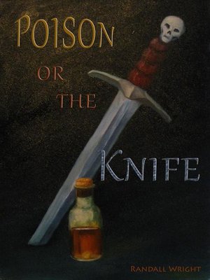 cover image of Poison or the Knife